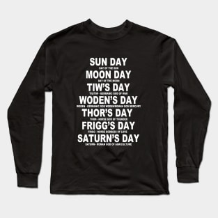 The Days of the Week - The Gods' Edition Long Sleeve T-Shirt